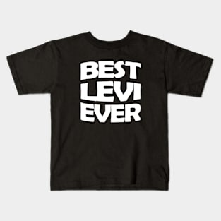 Best Levi ever Kids T-Shirt